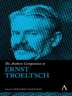 cover image of The Anthem Companion to Ernst Troeltsch